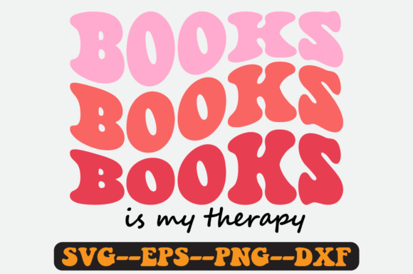 Books is My Therapy Quote Retro Svg