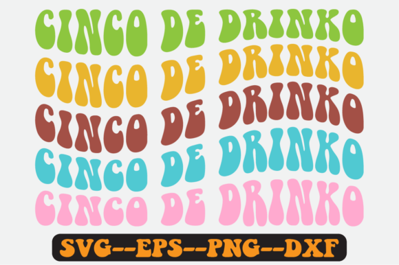 Cinco De Mayo Quote Retro Svg Design