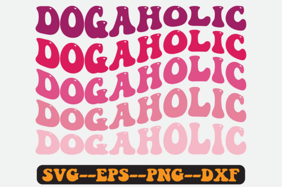 Dogaholic Animal Lover Quote Retro Svg