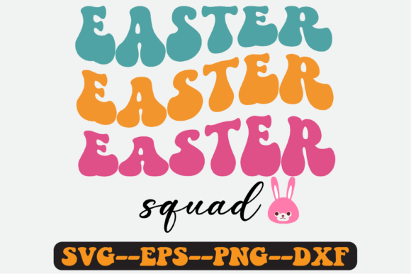 Easter Squad Quote Retro Svg Design