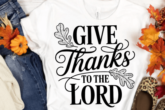 Give Thanks to the Lord SVG Design