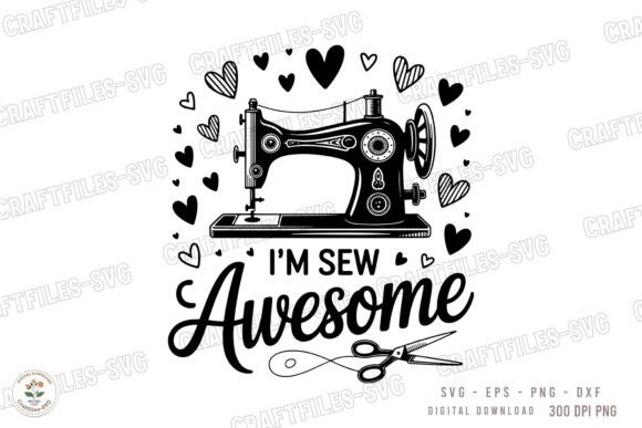 I m Sew Awesome, Sewing SVG