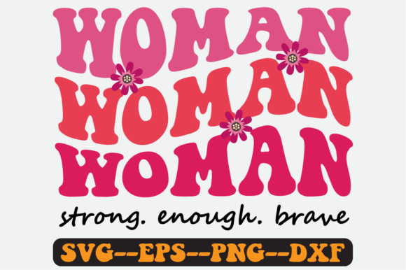 Strong Woman Quote Retro Svg Design