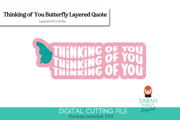 Thinking of You Wavy Butterfly Quote