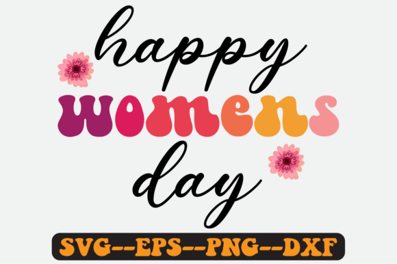 Women's Day Quote Retro Svg Design